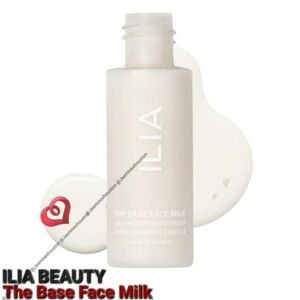 ILIA BEAUTY The Base Face Milk